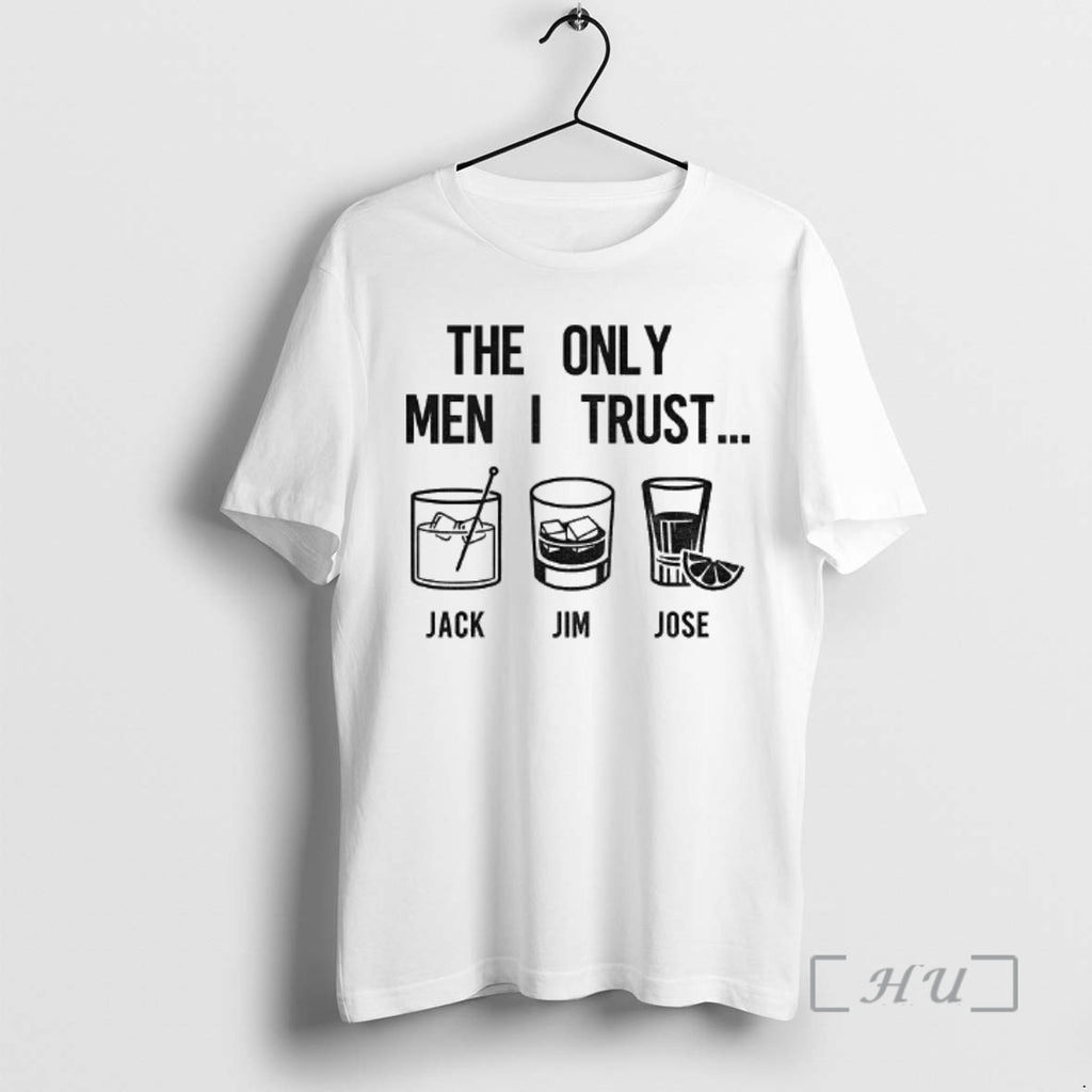 Officials Ice The Only Men I Trust Jack Jim Jose T-Shirts, Hoodie, Sweatshirt | DripVista.com