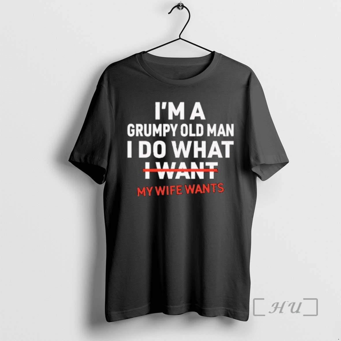 Officials Im A Grumpy Old Man I Do What My Wife Wants Funny Premium T-Shirts, Hoodie, Sweatshirt | DripVista.com