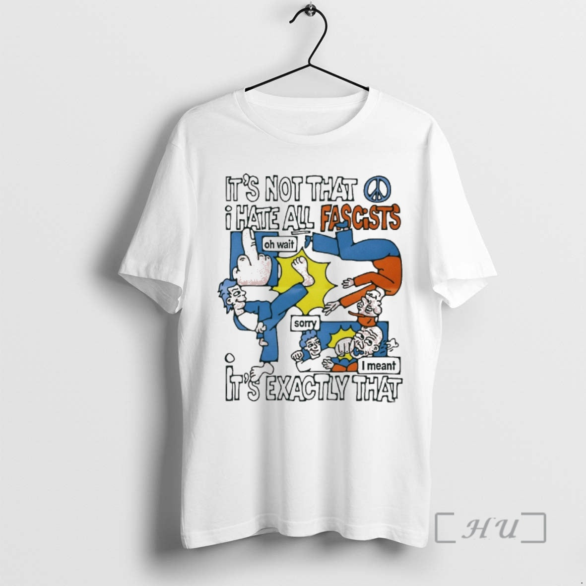 Officials Its Not That I Hate All Fascists Its Exactly That Oh Wait Sorry T-Shirts, Hoodie, Sweatshirt | DripVista.com