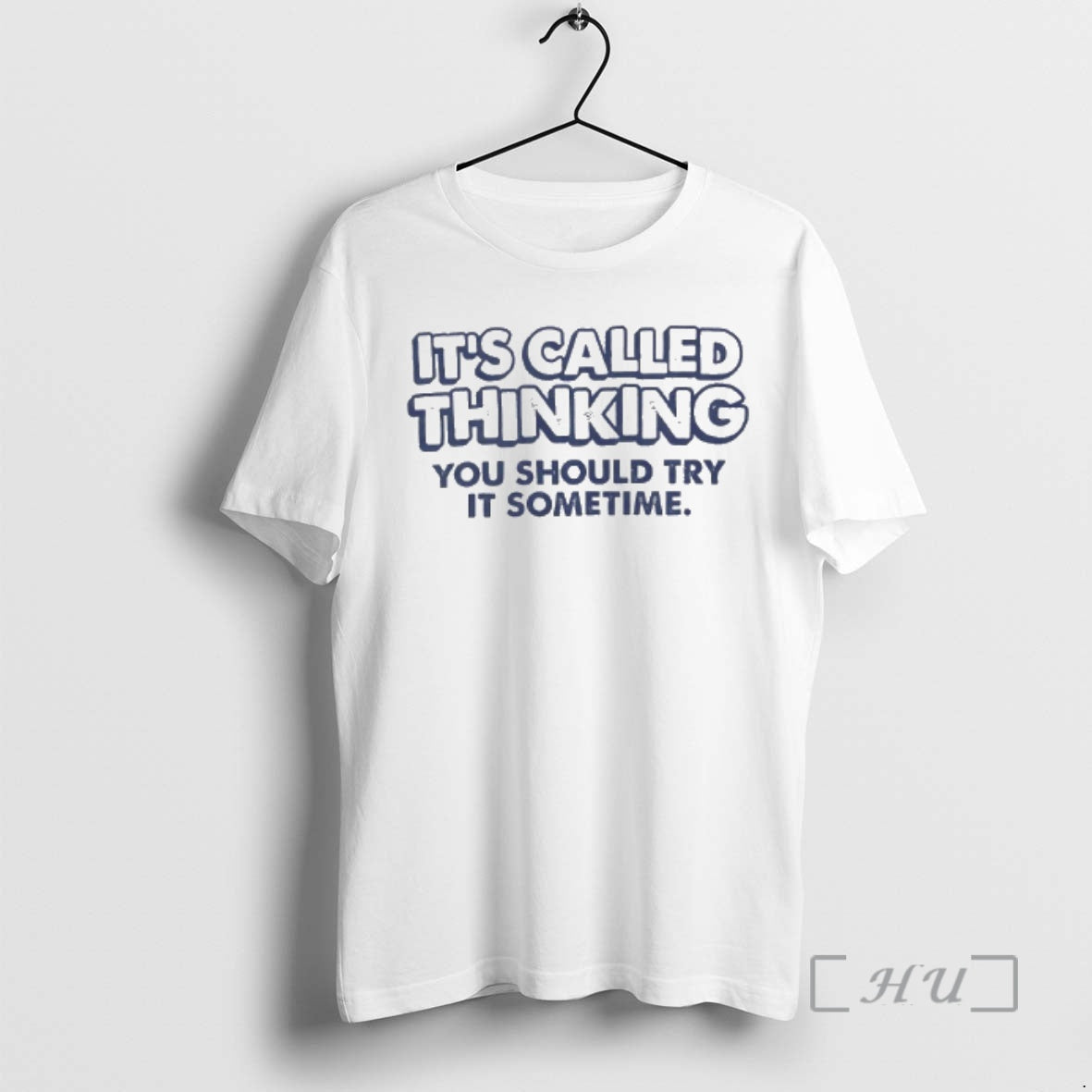 Officials Its Called Thinking You Should Try It Sometime T-Shirts, Hoodie, Sweatshirt | DripVista.com