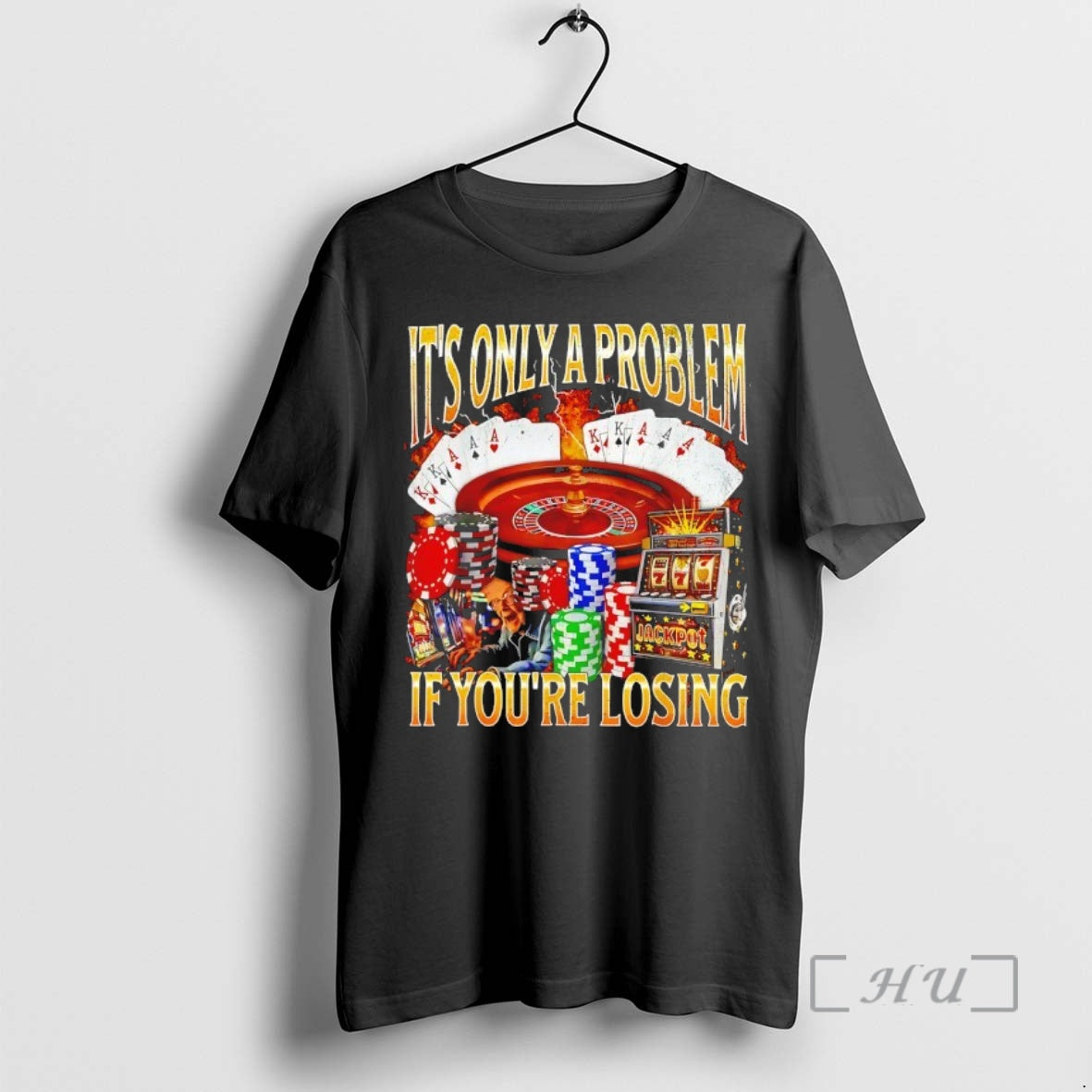 Officials Its Only A Problem If Youre Losing Casino T-Shirts, Hoodie, Sweatshirt | DripVista.com