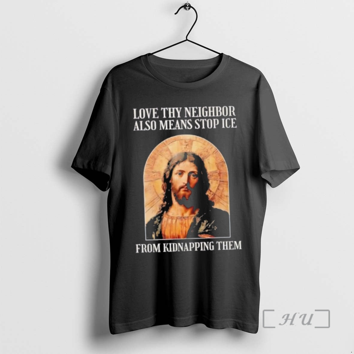 Officials Jesus Love Thy Neighbor Also Means Stop Ice From Kidnapping Them Premium T Shirts Hoodie, Sweatshirt