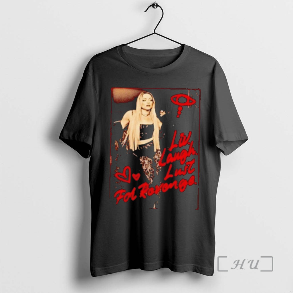 Officials Liv Morgan Liv Laugh Lust For Revenge T-Shirts, Hoodie, Sweatshirt | DripVista.com
