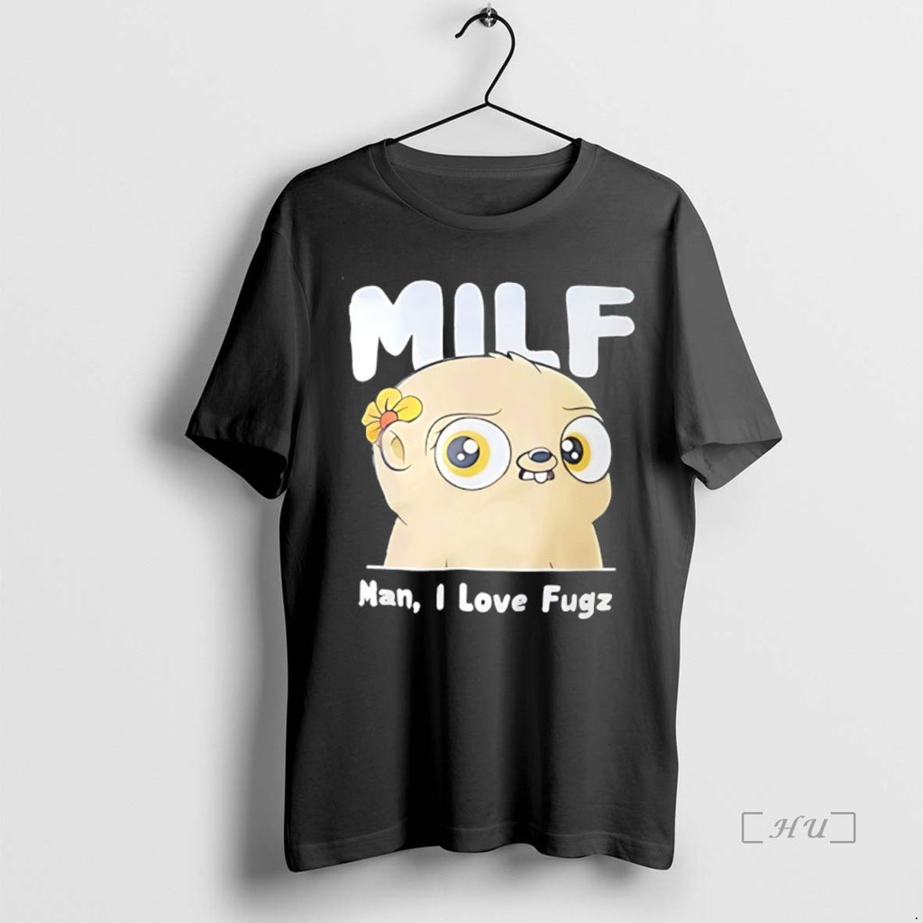 Officials Milf Man I Love Fugz T-Shirts, Hoodie, Sweatshirt | DripVista.com