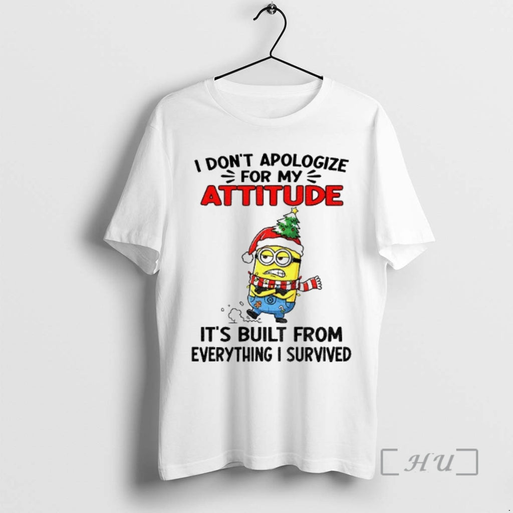 Officials Minion Christmas Tree Hat I Dont Apologize For My Attitude Its Built From Everything T-Shirts, Hoodie, Sweatshirt