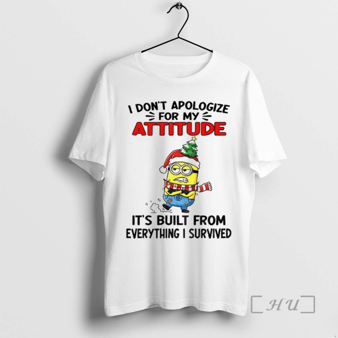 Officials Minion Christmas Tree Hat I Dont Apologize For My Attitude Its Built From Everything T-Shirts, Hoodie, Sweatshirt