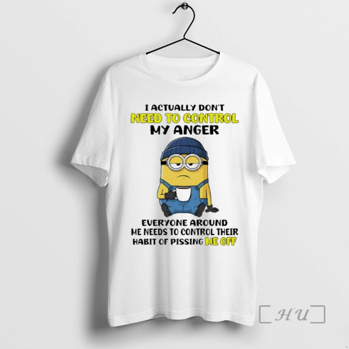 Officials Minion I Actually Dont Need To Control My Anger Everyone Around Me Needs To T-Shirts, Hoodie, Sweatshirt