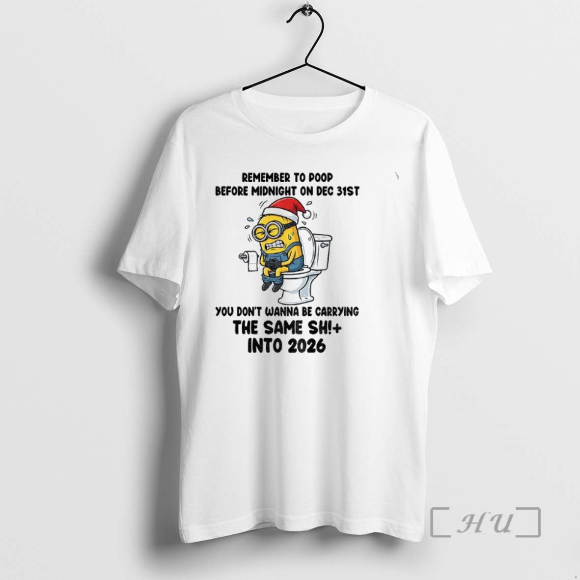 Officials Minion Santa Hat Remember To Poop Before Midnight On Dec 32st You Dont Wanna T-Shirts, Hoodie, Sweatshirt