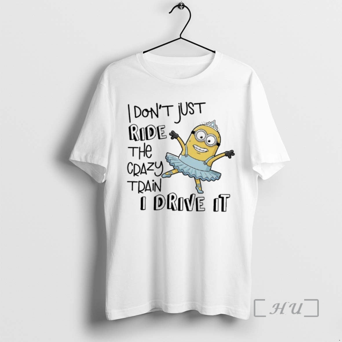 Officials Minions I Dont Just Ride The Crazy Train I Drive It Premium T Shirts Hoodie, Sweatshirt | DripVista.com
