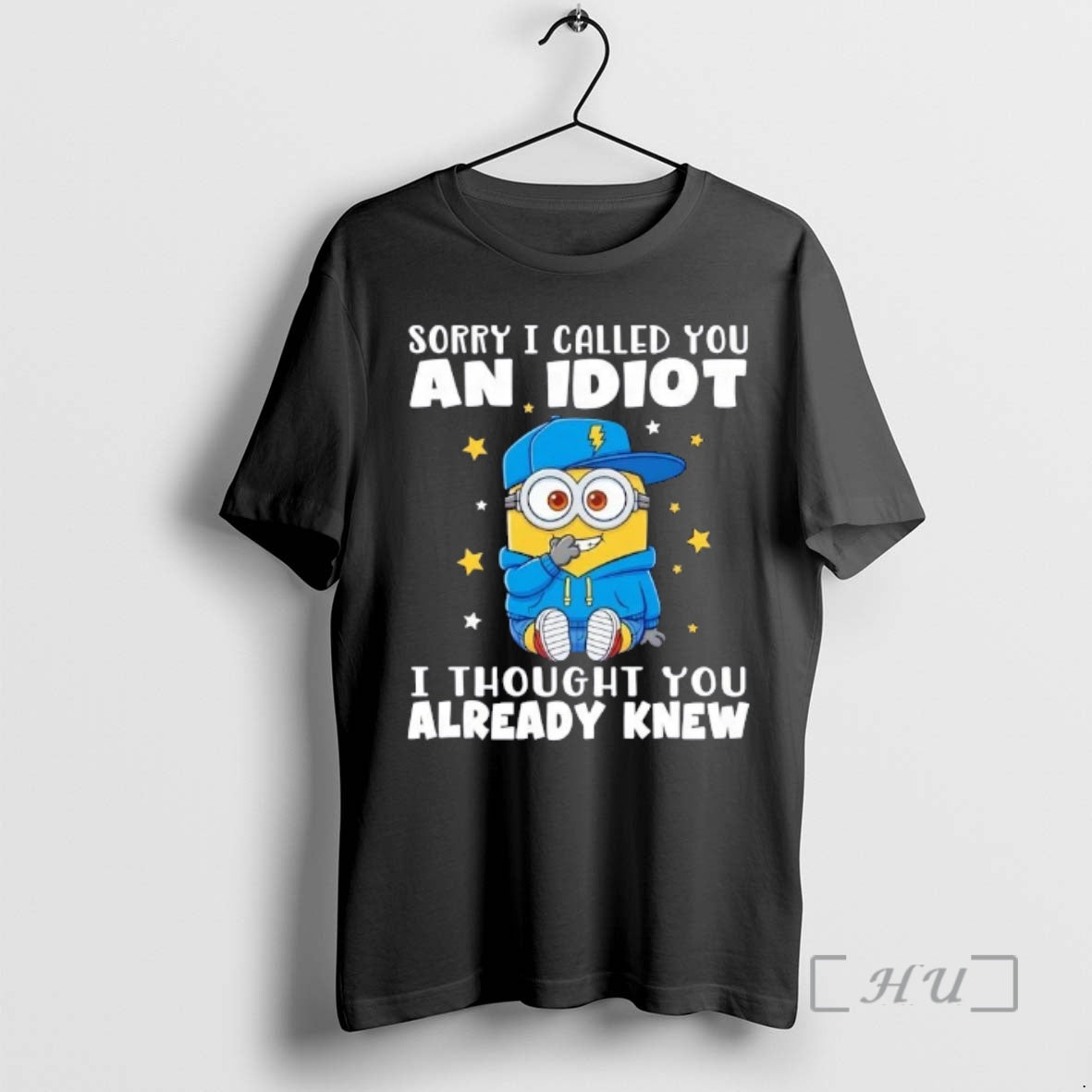 Officials Minions Sorryicalledyou An Idiot I Thought You Already Knew T-Shirts, Hoodie, Sweatshirt | DripVista.com