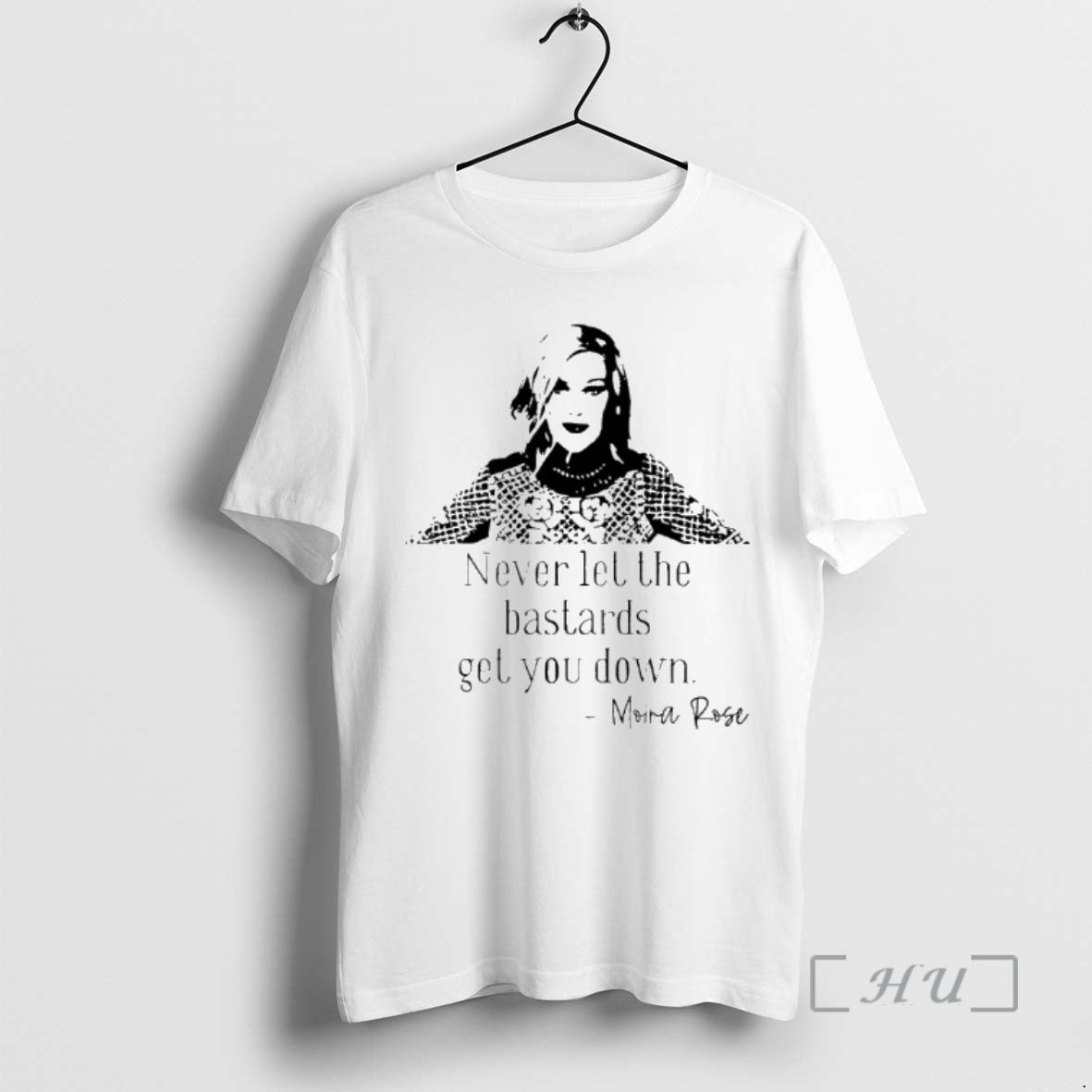 Officials Moira Rose Never Let The Bastards Get You Down T-Shirts, Hoodie, Sweatshirt | DripVista.com