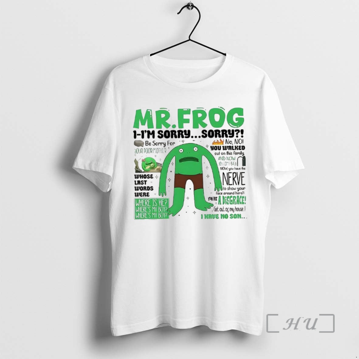 Officials Mr Frog Im Sorry Where Is My Boy Dad Quote Premium T Shirts Sweater Hoodie, Sweatshirt | DripVista.com