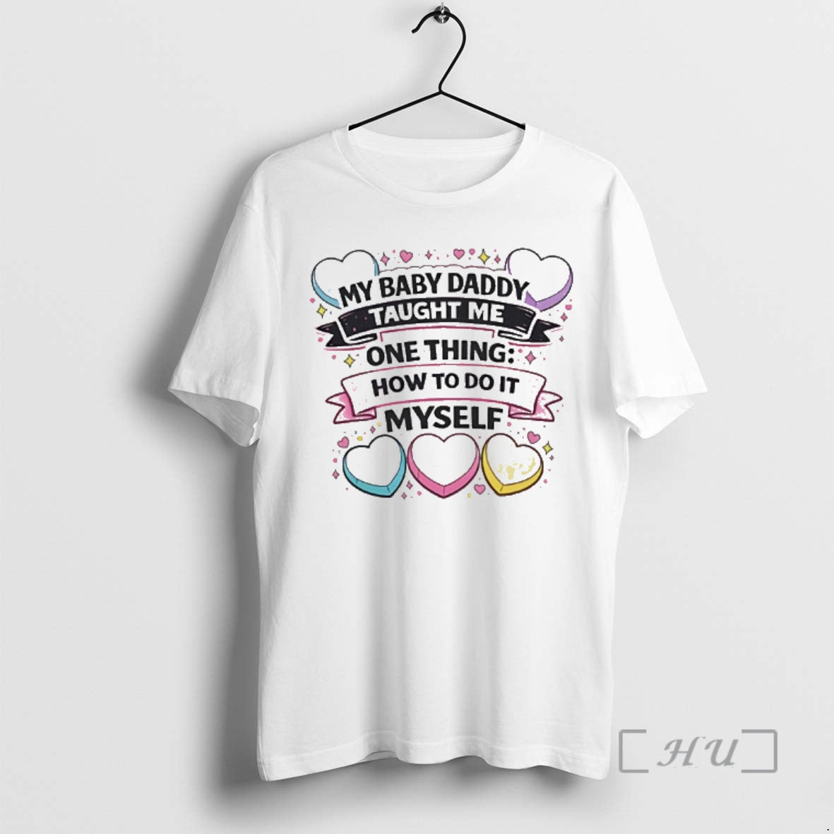 Officials My Baby Daddy Taught Me One Thing To Do It Myself Premium T Shirts Hoodie, Sweatshirt | DripVista.com