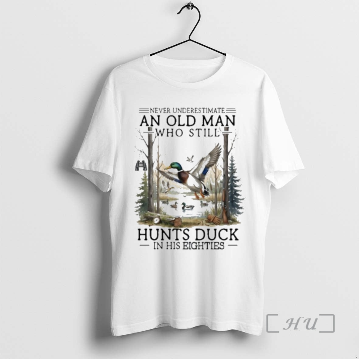 Officials Never Underestimate An Old Man Who Still Hunts Duck In His Eighties Premium T-Shirts, Hoodie, Sweatshirt
