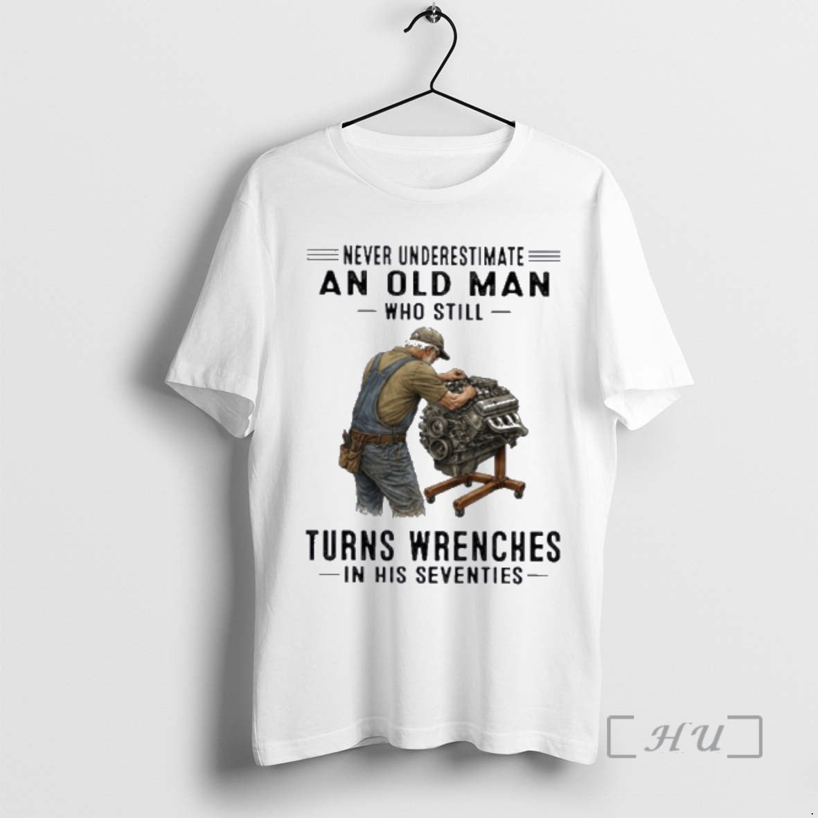 Officials Never Underestimate An Old Man Who Still Turns Wrenches In His Seventies Premium T-Shirts, Hoodie, Sweatshirt