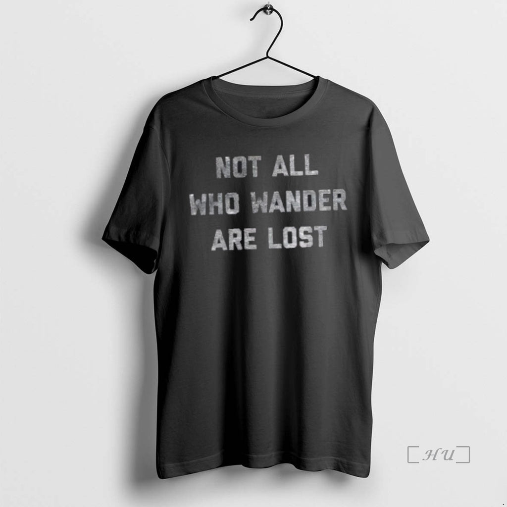 Officials Not All Who Wander Are Lost Vintage T-Shirts, Hoodie, Sweatshirt | DripVista.com