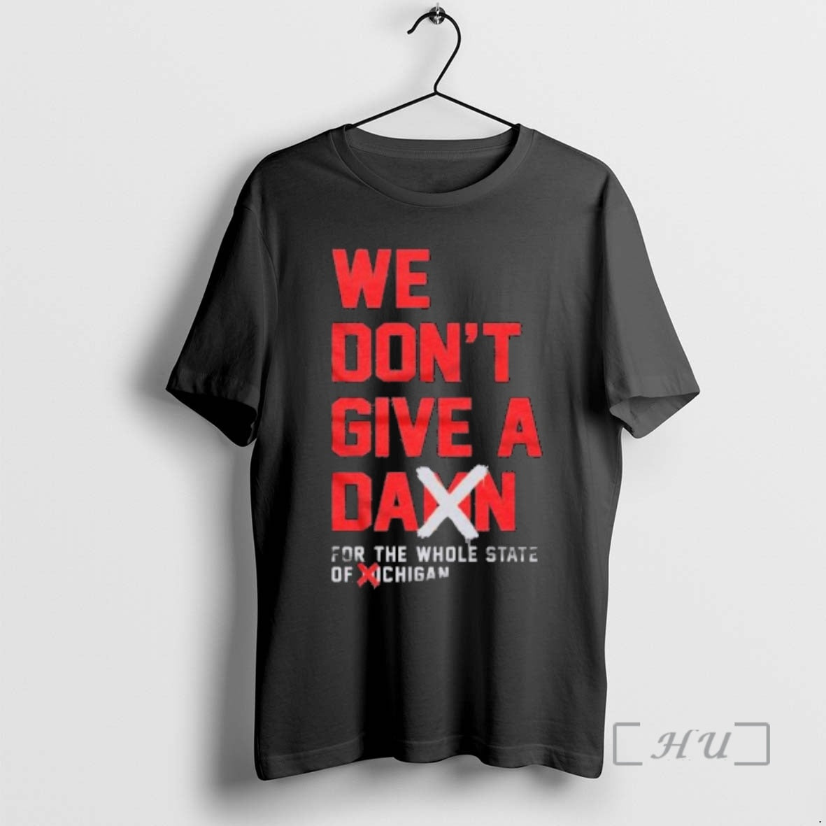 Officials Osu We Dont Give A Damn For The Whole State Of Michigan Premium T-Shirts, Hoodie, Sweatshirt | DripVista.com
