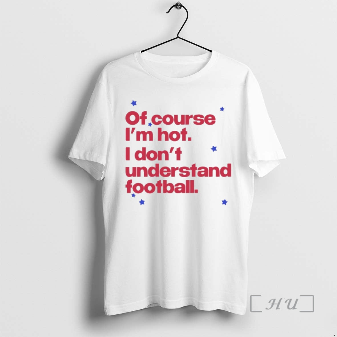 Officials Of Course Im Hot I Dont Understand Football T-Shirts, Hoodie, Sweatshirt | DripVista.com