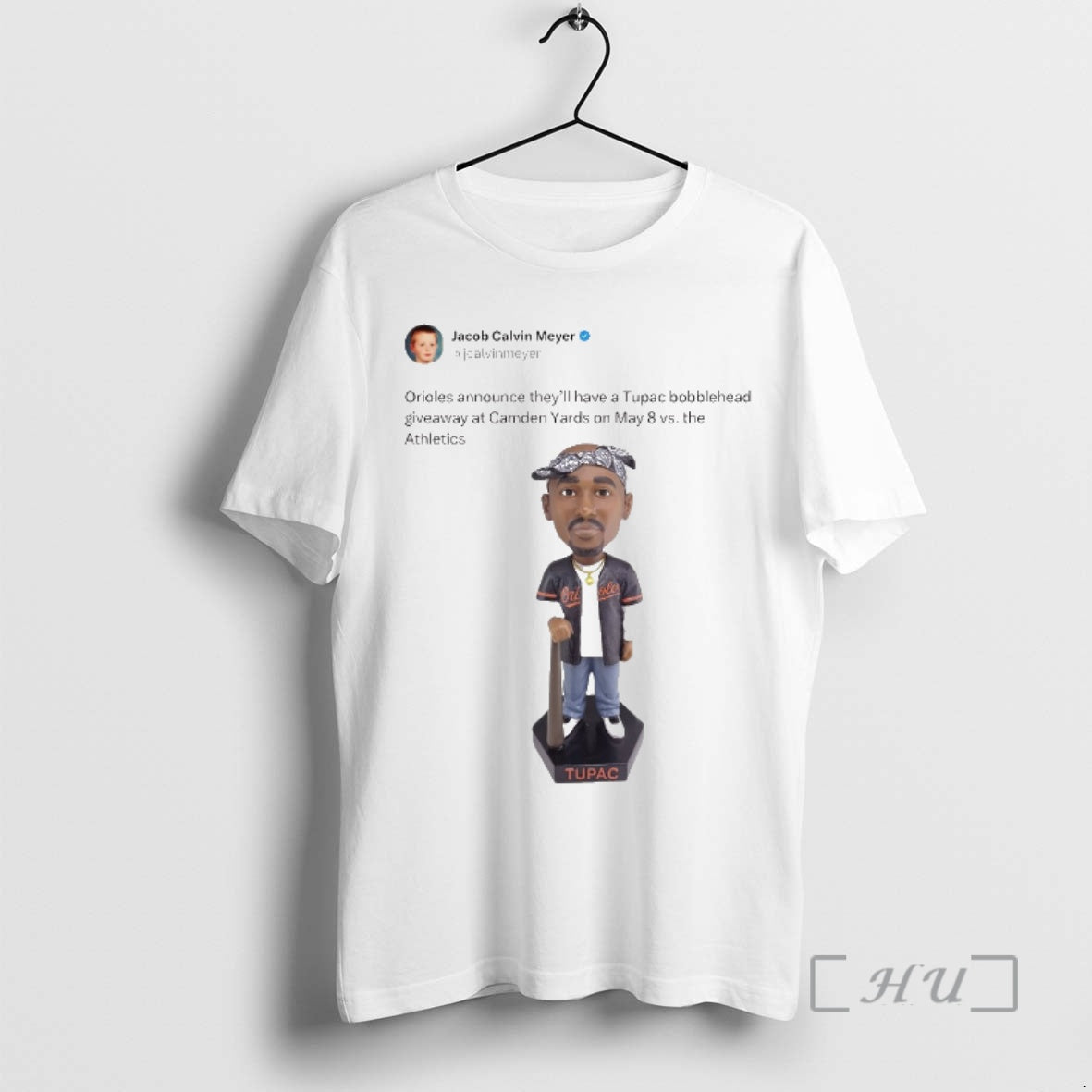 Officials Orioles Announce Theyll Have A Tupac Bobblehead Giveaway At Camden Yards On May T-Shirts, Hoodie, Sweatshirt