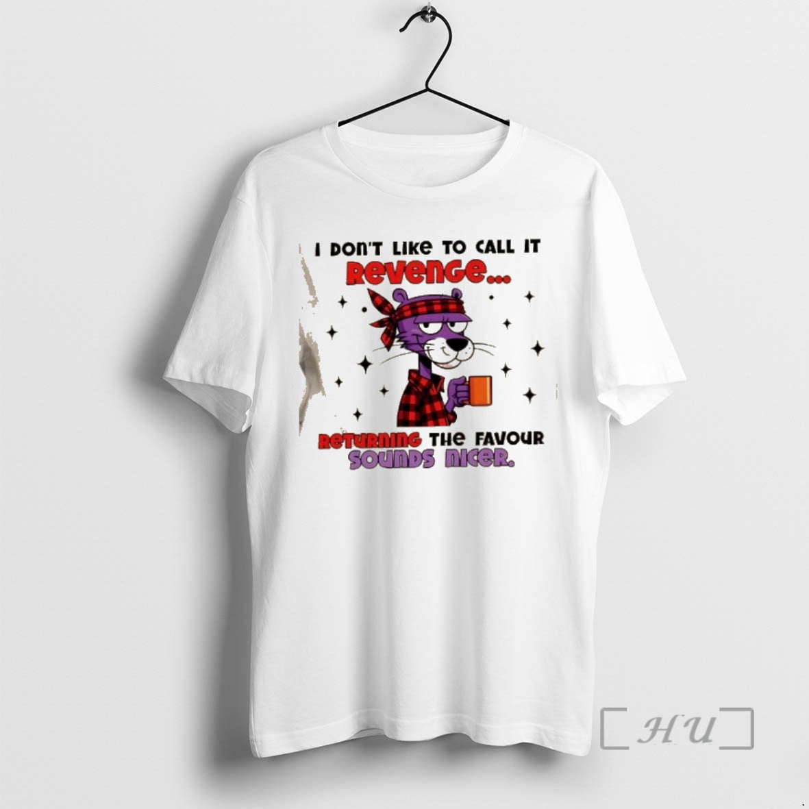 Officials Pink Panther I Dont Like To Call It Revenge Returning The Favour Sounds Nicer T-Shirts, Hoodie, Sweatshirt
