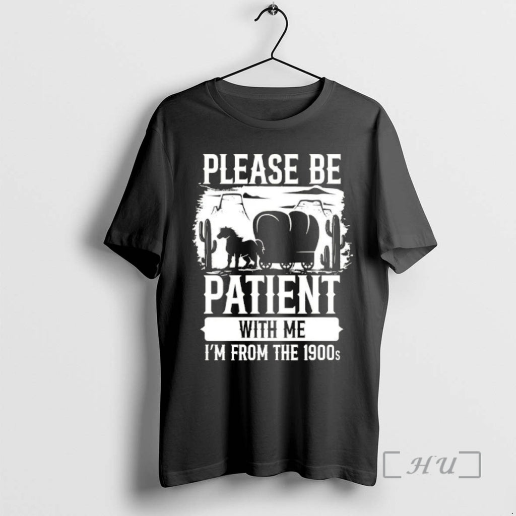 Officials Please Be Patient With Me Im From The 1900s Retro Premium T Shirts Sweater Hoodie, Sweatshirt | DripVista.com