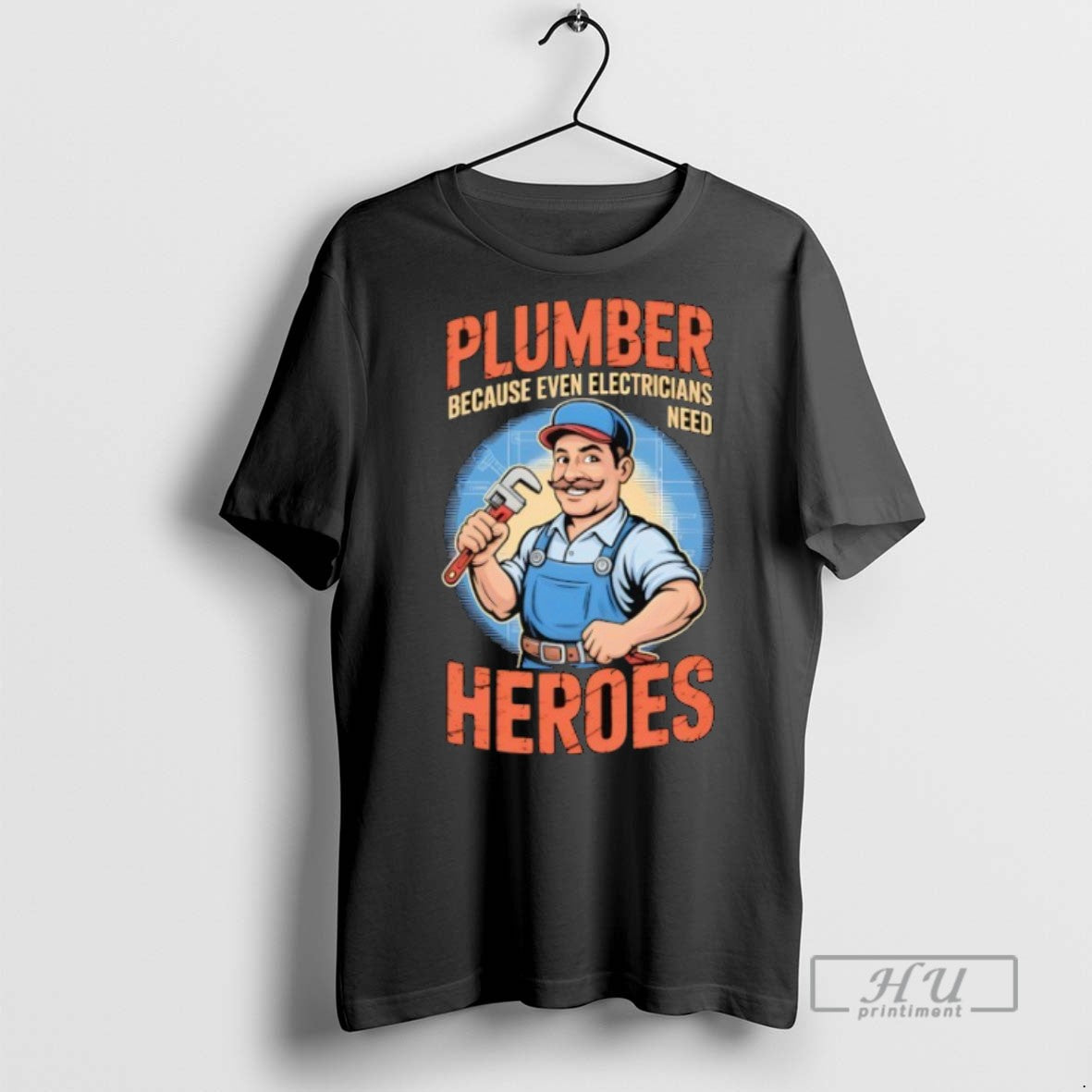 Officials Plumber Because Even Electricians Need Heroes T Shirt Sweatshirt Hoodies