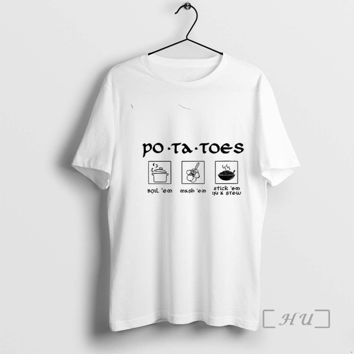 Officials Po Tay Toes Stick Em In A Stew Boil Em Mash Em Funny Movie T-Shirts, Hoodie, Sweatshirt | DripVista.com