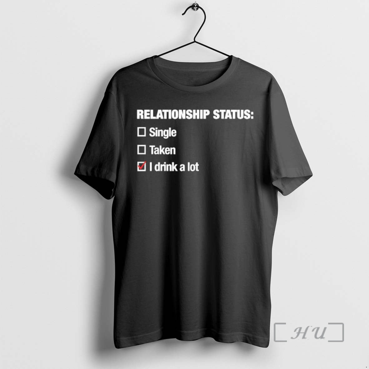 Officials Relationship Status I Drink A Lot Checkbox Woman T-Shirts, Hoodie, Sweatshirt | DripVista.com