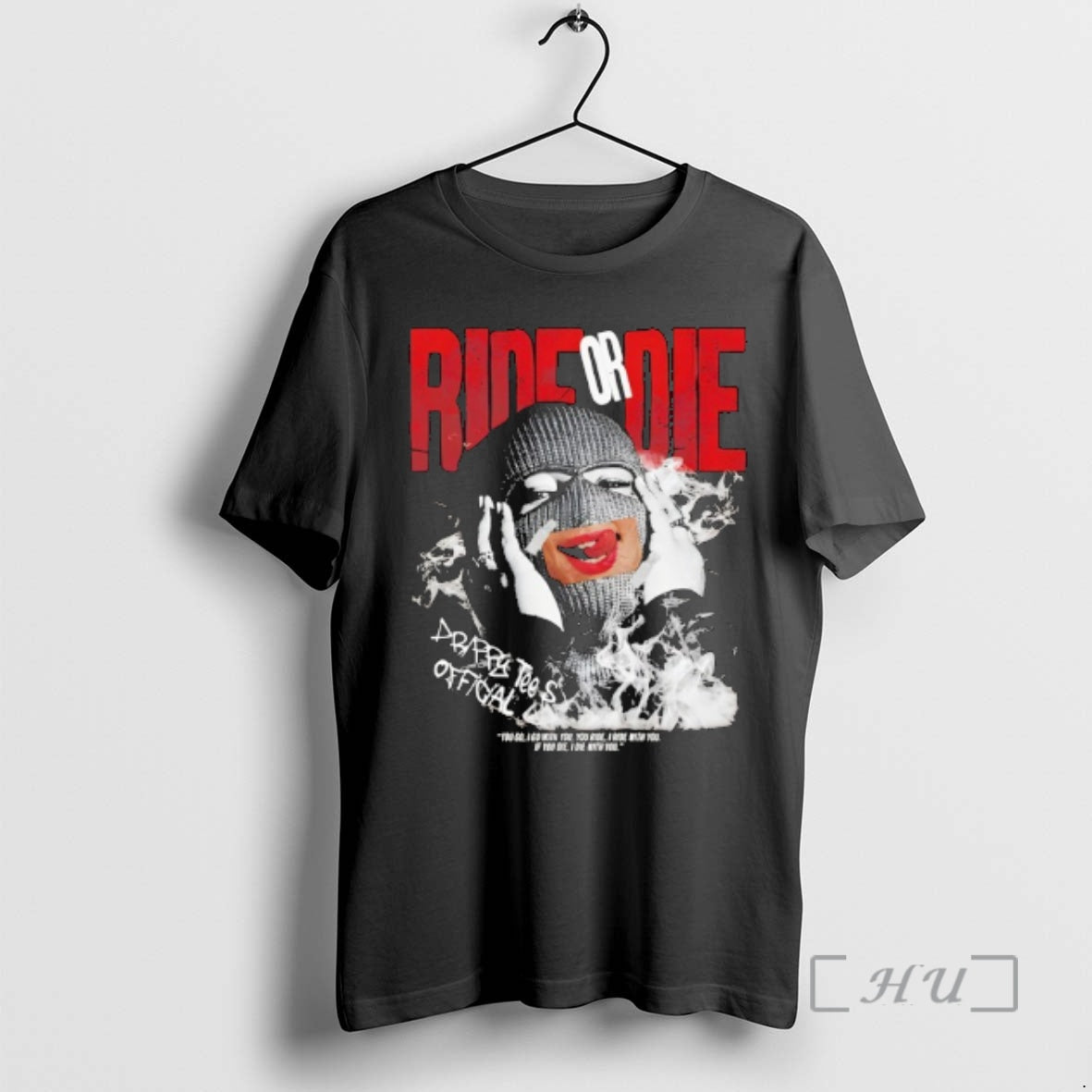Officials Ride Or Die You Live With You You Ride I Ride With You If T-Shirts, Hoodie, Sweatshirt | DripVista.com