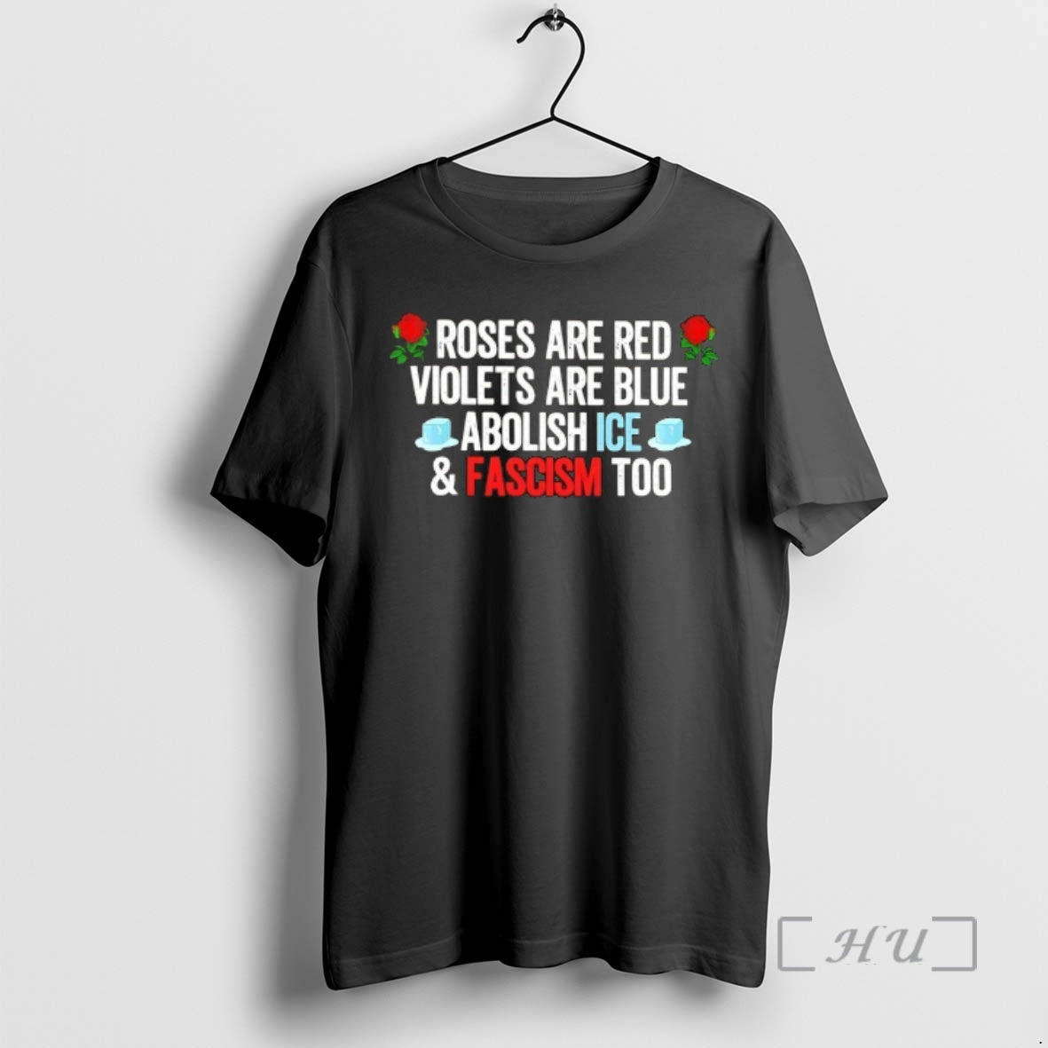 Officials Roses Are Red Violets Are Blue Abolish Ice And Fascism Too Premium T Shirts Hoodie, Sweatshirt | DripVista.com