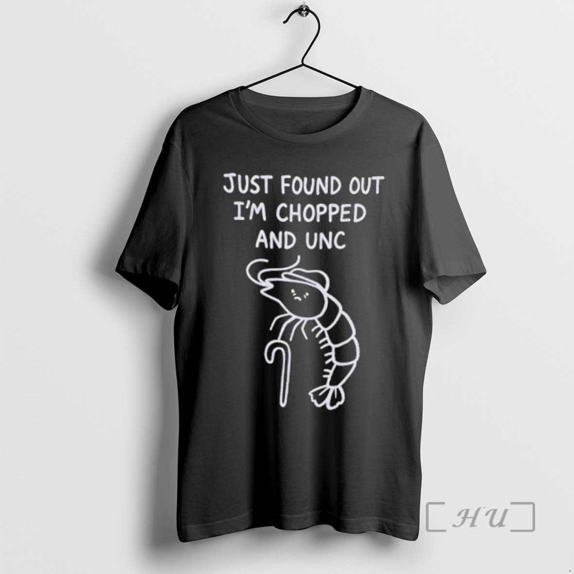 Officials Shrimp Just Found Out Im Chopped And Unc T-Shirts, Hoodie, Sweatshirt | DripVista.com
