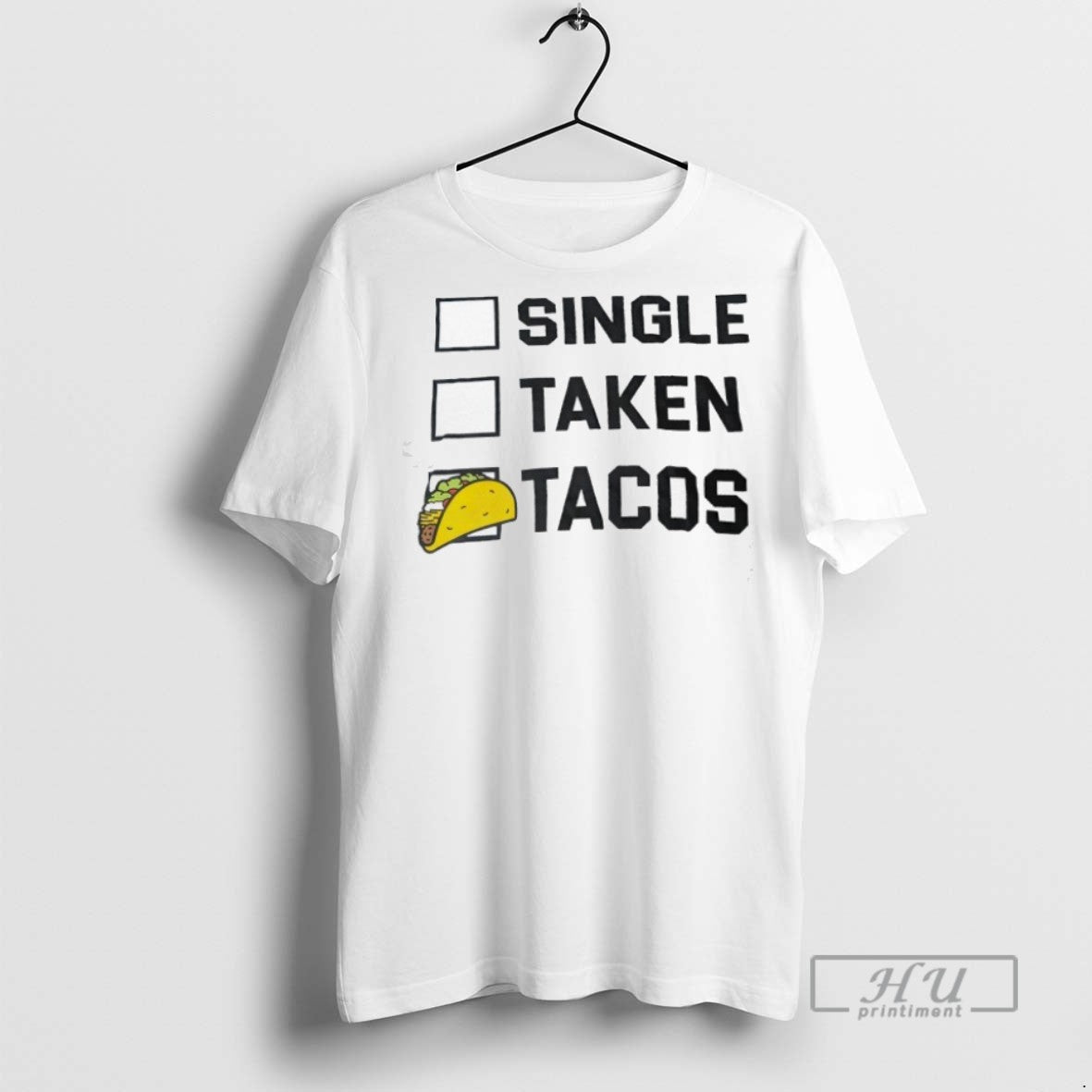 Officials Single Taken Tacos T Shirt Sweatshirt Hoodies