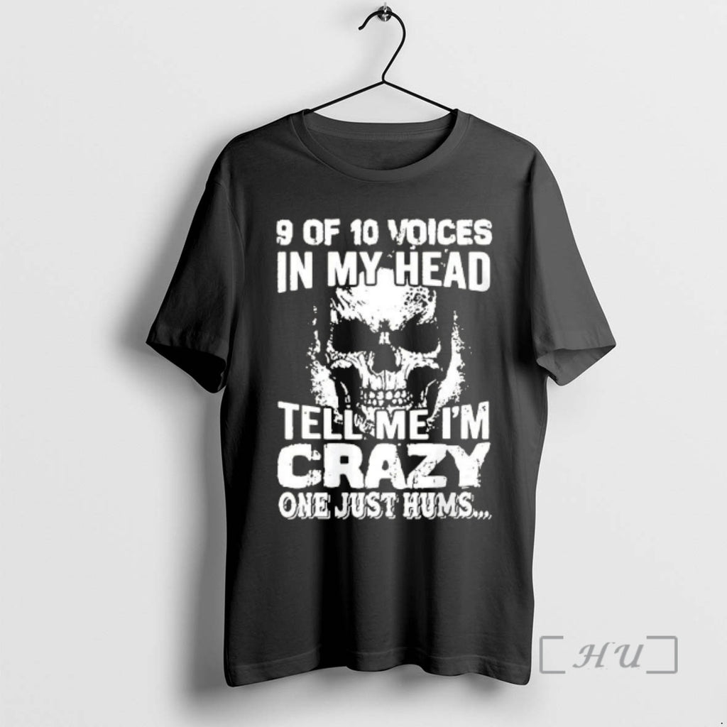 Officials Skull 9 Of 10 Voices In My Head Tell Me Im Crazy One Just T-Shirts, Hoodie, Sweatshirt | DripVista.com