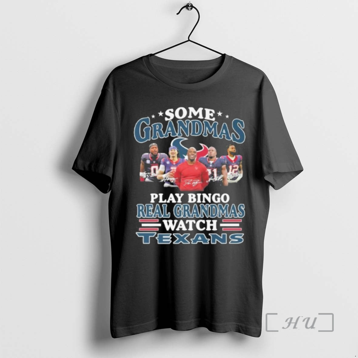 Officials Some Grandmas Team Player Signature Play Bingo Real Grandmas Watch Texans Premium T Shirts Hoodie, Sweatshirt