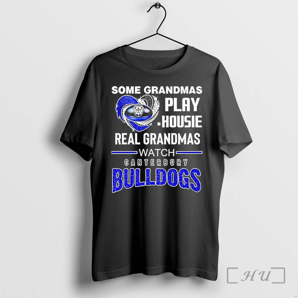 Officials Some Grandmas Play Housie Real Grandmas Watch Canterbury Bulldogs Heart Diamond Premium T Shirts