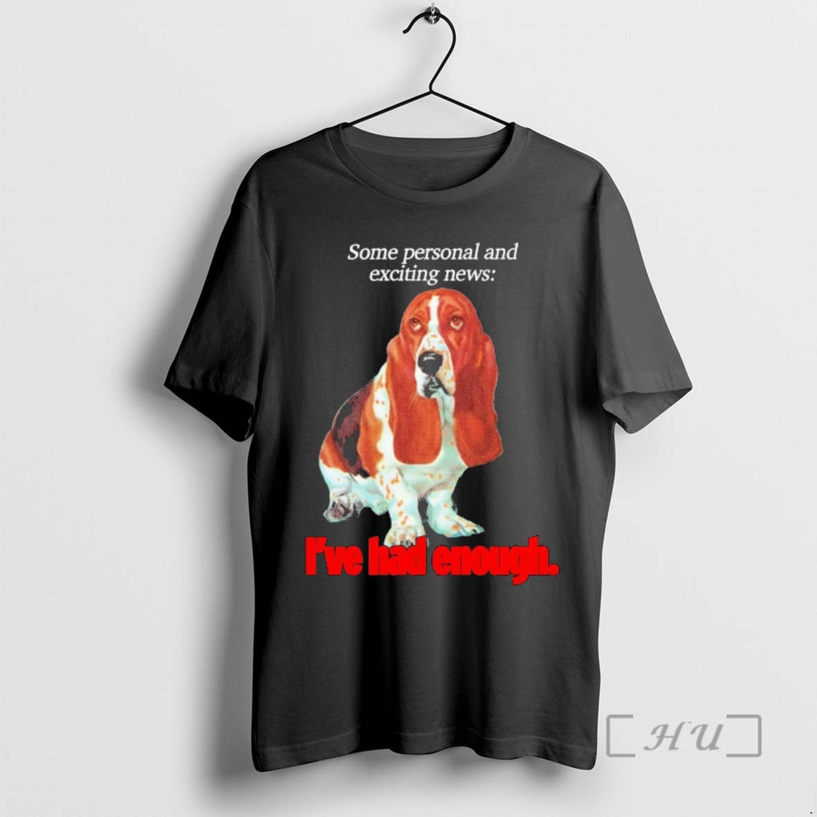 Officials Some Personal And Exciting News Ive Had Enough T-Shirts, Hoodie, Sweatshirt | DripVista.com