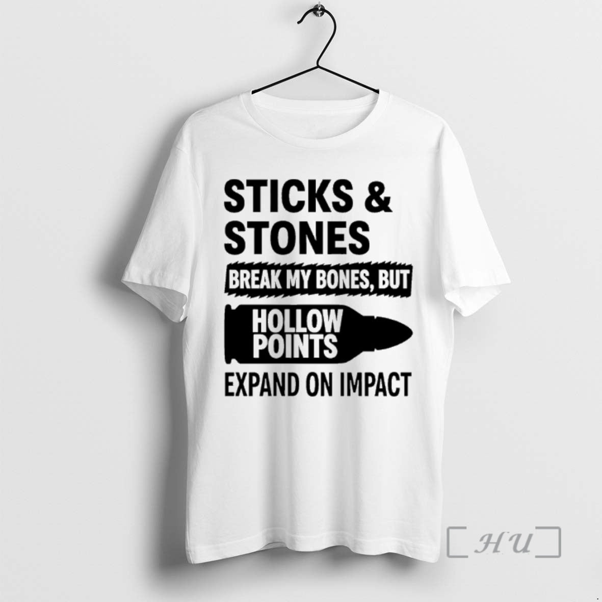 Officials Sticks And Stones Break My Bones But Hollow Points T-Shirts, Hoodie, Sweatshirt | DripVista.com