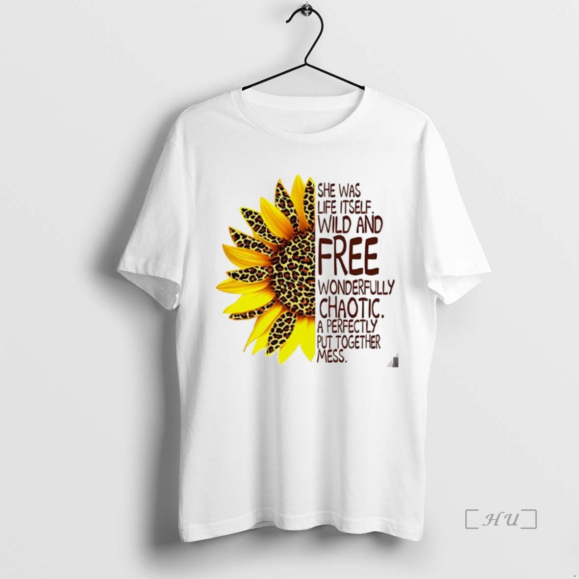 Officials Sun Flower She Was Life Itself Wild And Free Wonderfully Chaotic A Perfectly Put T-Shirts, Hoodie, Sweatshirt