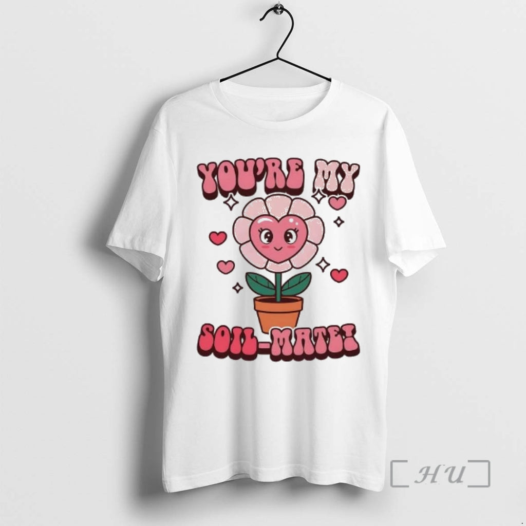 Officials Sunflower Youre My Soil Mate T-Shirts, Hoodie, Sweatshirt | DripVista.com