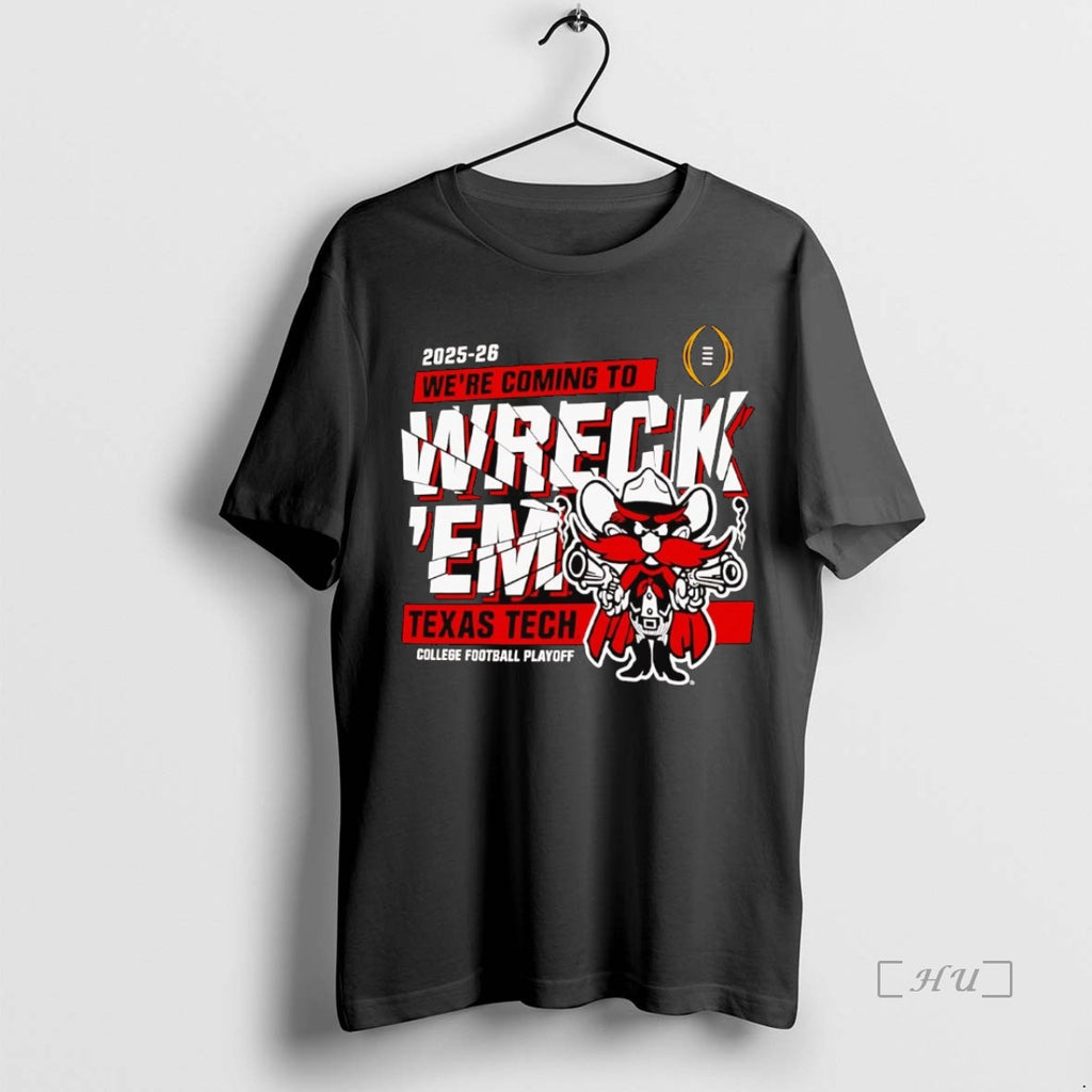 Officials Texas Tech Red Raiders 2025 Cfp Were Coming To Wreck Em Premium T Shirts Hoodie, Sweatshirt | DripVista.com