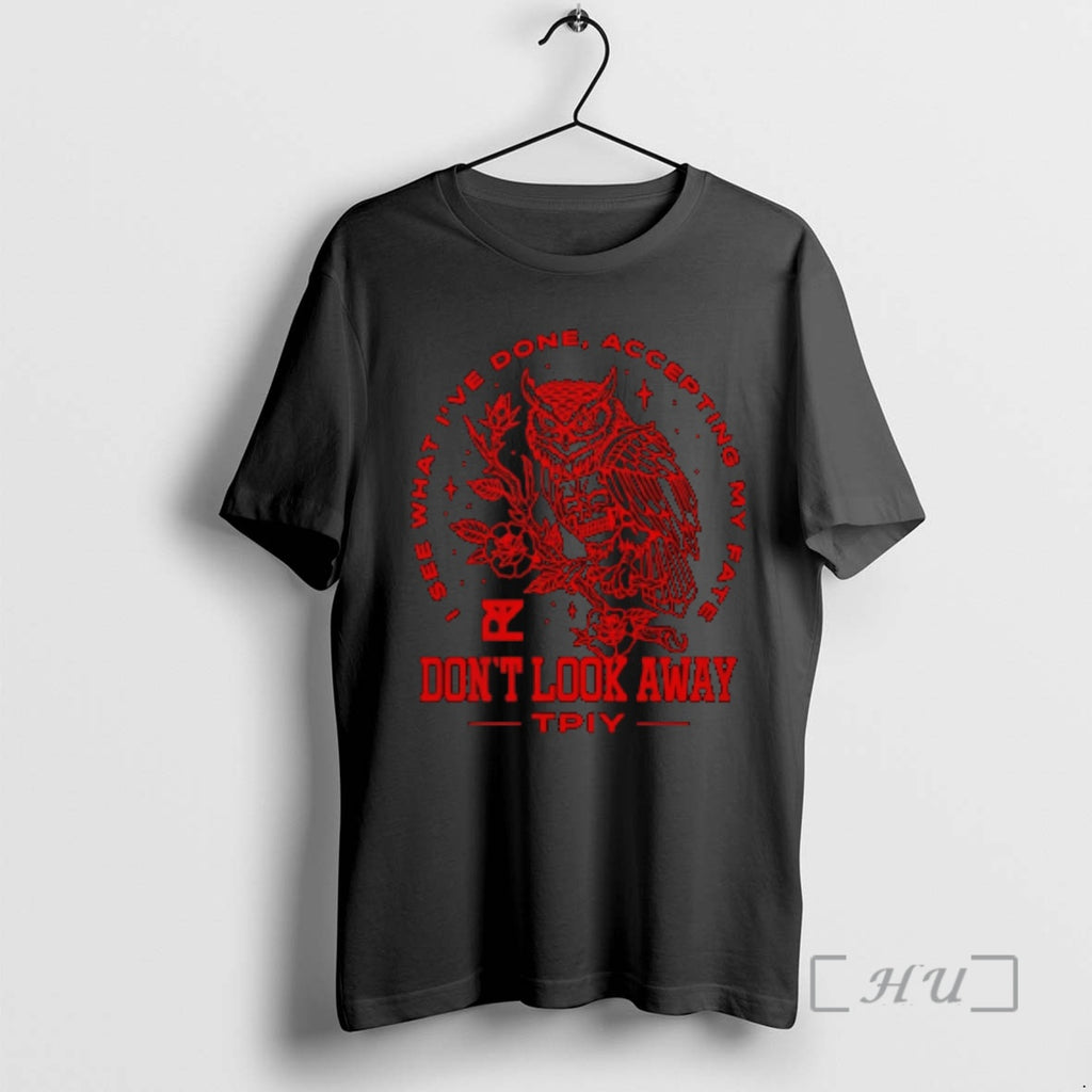 Officials The Plot In You Owl Dont Look Away 2025 T-Shirts, Hoodie, Sweatshirt | DripVista.com