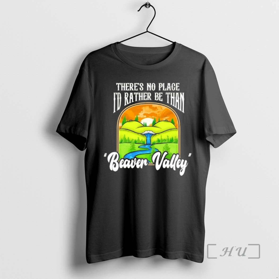 Officials Theres No Place Id Rather Be Than Beaver Valley T-Shirts, Hoodie, Sweatshirt | DripVista.com