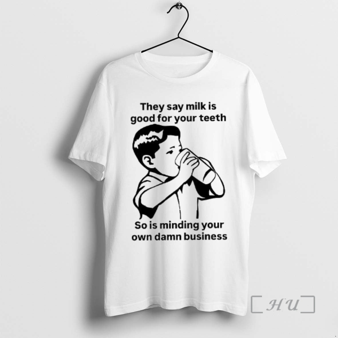 Officials They Say Milk Is Good For Your Teeth So Is Minding Your Own Business T-Shirts, Hoodie, Sweatshirt | DripVista.com