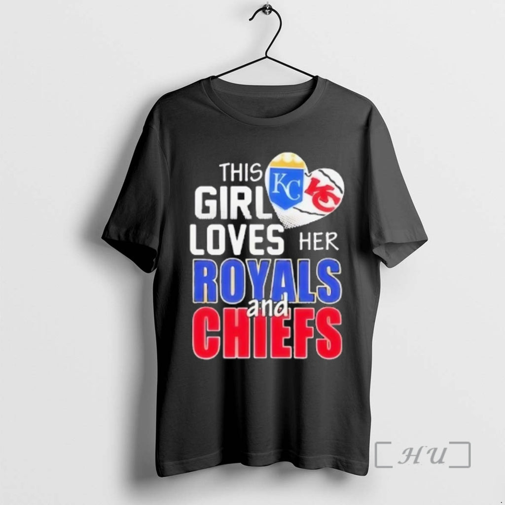 Officials This Girl Loves Her Missouri Sports Kansas City Royals And Kansas City Chiefs Logo T-Shirts, Hoodie, Sweatshirt