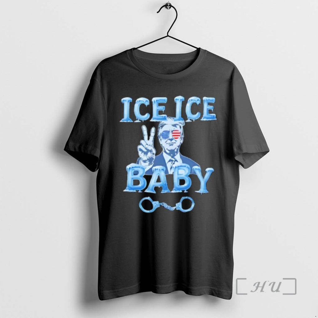 Officials Trump Ice Ice Baby Funny Trump T-Shirts, Hoodie, Sweatshirt | DripVista.com