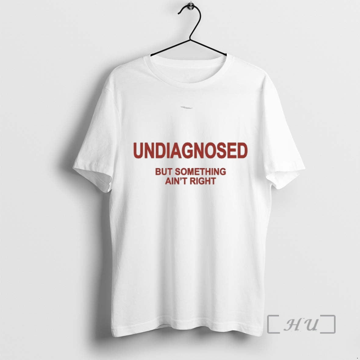 Officials Undiagnosed But Something Aint Right T-Shirts, Hoodie, Sweatshirt | DripVista.com