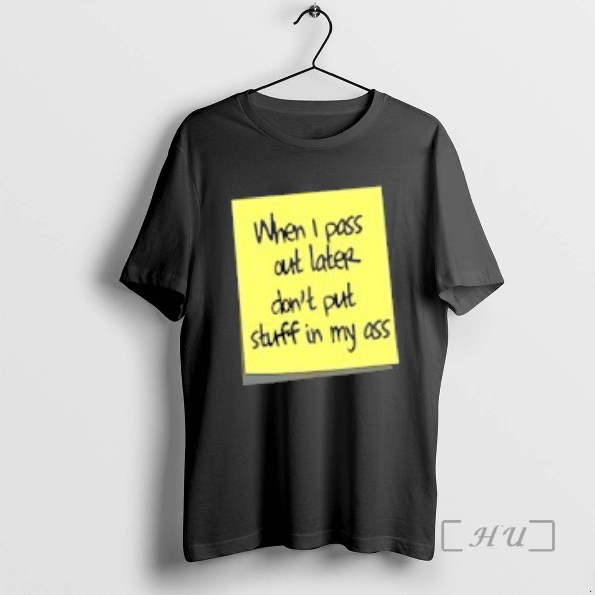 Officials When I Pass Out Later Dont Put Stuff In My Ass Premium T Shirts Hoodie, Sweatshirt | DripVista.com