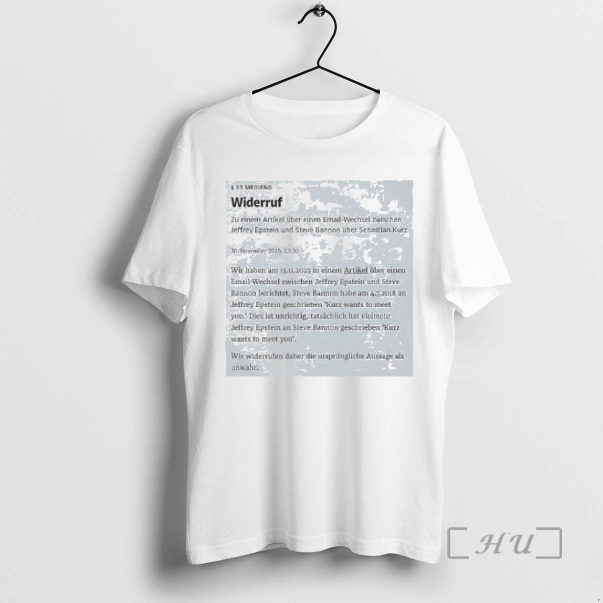 Officials Widerruf Uber Die Berichterstattung Zu Sebastian Kurz Und Jeffrey Epstein Jetzt Als Baumwoll Premium T-Shirts,...