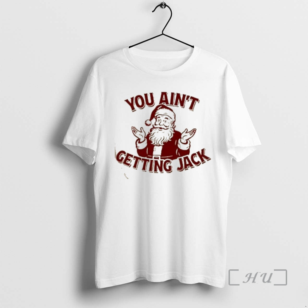 Officials You Aint Getting Jack Santa Christmas T-Shirts, Hoodie, Sweatshirt | DripVista.com