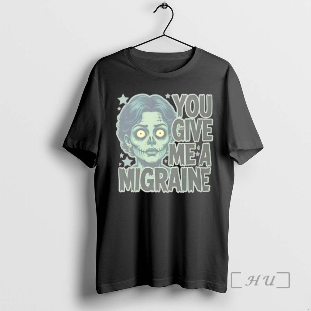Officials You Give Me A Migraine Zombie Graphic T-Shirts, Hoodie, Sweatshirt | DripVista.com